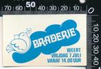 Sticker: Braderie Weert - 7 Juli (Klein), Verzamelen, Stickers, Overige typen, Ophalen of Verzenden, Zo goed als nieuw