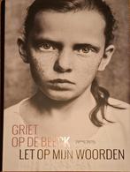 Griet Op de Beeck - Let op mijn woorden, Ophalen of Verzenden, Zo goed als nieuw, Griet Op de Beeck