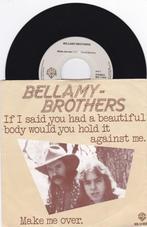BELLAMY BROTHERS, Cd's en Dvd's, Vinyl Singles, Ophalen of Verzenden, Zo goed als nieuw, Pop