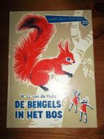 De bengels in het bos - W.G. van de Hulst, Ophalen of Verzenden, Gelezen, W.G. van de Hulst, Fictie algemeen