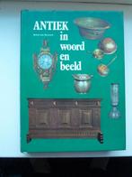 boek Antiek in woord en beeld, Antiek en Kunst, Ophalen of Verzenden