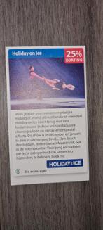 Holiday on ice voordeelbon voor 25% korting( max. 8 personen, Tickets en Kaartjes, Drie personen of meer, Kortingsbon