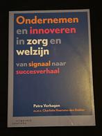 Petra Verhagen - Ondernemen en innoveren in zorg en welzijn, Maatschappij en Samenleving, Nieuw, Ophalen of Verzenden, Nederland