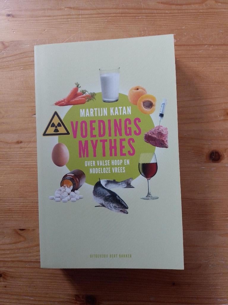 Voedingsmythes  Martijn Katan, Dieet en Voeding, Ophalen of Verzenden, Zo goed als nieuw, Martijn Katan