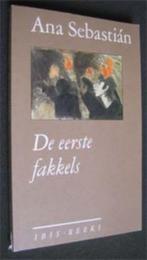 A. Sebastian : De eerste fakkels, Ophalen of Verzenden, Zo goed als nieuw