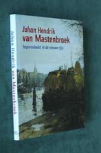 JOHAN HENDRIK VAN MASTENBROEK  Impressionist havengezichten, Zo goed als nieuw, P. van Beveren H. Kraaij, Schilder- en Tekenkunst