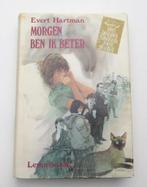 Gesigneerd Lemniscaat 1998: Hartman - Morgen ben ik beter, Gelezen, Non-fictie, Evert Hartman, Ophalen of Verzenden