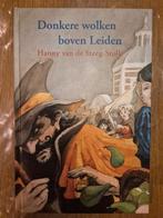 Hanny van de Steeg-Stolk - Donkere wolken boven Leiden, Boeken, Fictie algemeen, Hanny van de Steeg-Stolk, Ophalen of Verzenden