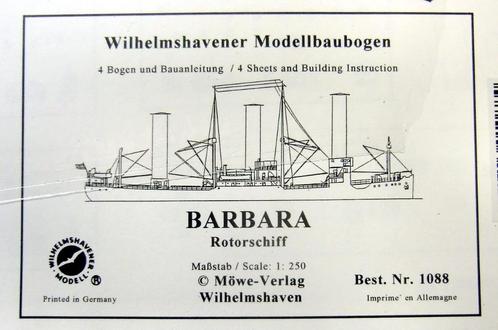 (78) Bouwplaat Flettner Rotor schip Barbara 1/250, Hobby en Vrije tijd, Modelbouw | Boten en Schepen, Zo goed als nieuw, 1:200 of kleiner