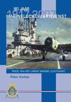 90 jaar Marineluchtvaartdienst 1907-2007, Boeken, Ophalen of Verzenden, 20e eeuw of later, Zo goed als nieuw
