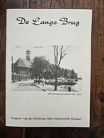 De Lange Brug (2012) Oud Uithoorn & De Kwakel historie, Ophalen of Verzenden, 20e eeuw of later, Zo goed als nieuw