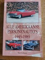 T. Lohman - Alle Amerikaanse personenauto's 1945-1985, Boeken, Auto's | Boeken, Ophalen of Verzenden, Zo goed als nieuw, T. Lohman