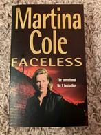 Faceless - Martina Cole, Ophalen of Verzenden, Zo goed als nieuw, Europa overig