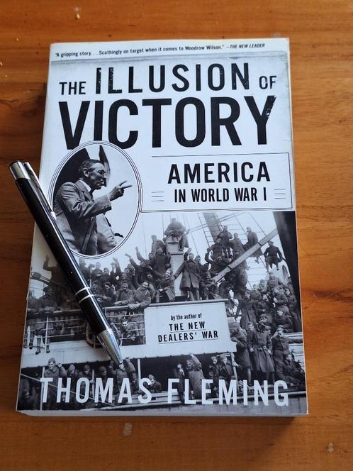 The Illusion of Victory: America in World War I, Boeken, Oorlog en Militair, Zo goed als nieuw, Ophalen of Verzenden