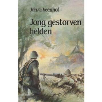 Jong gestorven helden Joh. G. Veenhof 9789033107061 beschikbaar voor biedingen