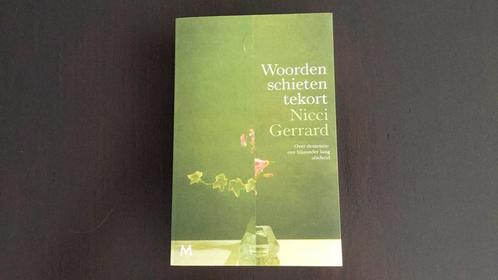 Woorden schieten tekort. Nicci Gerrard, Boeken, Advies, Hulp en Training, Gelezen, Ophalen of Verzenden