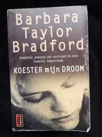 Barbara Taylor Bradford, Koester mijn droom, Ophalen of Verzenden, Gelezen