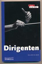boek Dirigenten deel 7,  Roland de Beer 175 pagina's, Ophalen of Verzenden, Zo goed als nieuw, Overige onderwerpen, Roland de Beer