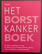 Het borstkankerboek: Julia van Bohemen e.a., Ophalen of Verzenden, Nieuw, Overige wetenschappen