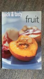 Leuk boekje quick&tasty.    Fruit., Boeken, Ophalen of Verzenden, Zo goed als nieuw