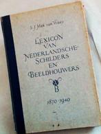 Lexicon van Nederlandse Schilders en Beeldhouwers 1870-1940, Boeken, Ophalen of Verzenden, Gelezen, Schilder- en Tekenkunst