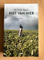 Niet van hier - Fettje Paul, Ophalen of Verzenden, Zo goed als nieuw