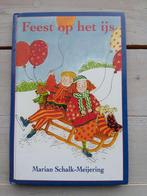Feest op het ijs - Marian Schalk-Meijering, Boeken, Gelezen, Fictie algemeen, Ophalen of Verzenden, Marian Schalk-Meijering