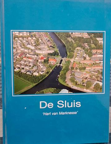 De Sluis - Marknesse: Geschiedenis en Functie beschikbaar voor biedingen