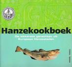 Hanzekookboek-De lekkerste gerechten uit Europ.Hanzesteden**, Boeken, Ophalen of Verzenden, Zo goed als nieuw