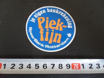 sticker SpaarBank ROTTERDAM Piekfijn je eigen bankrekening * beschikbaar voor biedingen