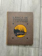 Verkade Album Langs de Zuiderzee - Jac P Thijsse 1914, Verzenden, Gelezen, Jac. P. Thijsse, Plaatjesalbum