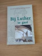 Bij Luther te gast-tafelgespekken, Ophalen of Verzenden, Gelezen, Christendom | Protestants
