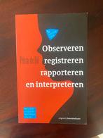 Observeren, registreren, rapporteren en interpreteren, Ophalen of Verzenden, Zo goed als nieuw, Petra de Bil