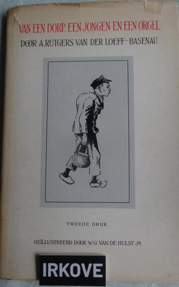 VAN EEN DORP, EEN JONGEN EN EEN ORGEL * A Rutgers * beschikbaar voor biedingen