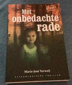 Marie Jose Verweij, met Onbedachte Rade - ongelezen., Ophalen of Verzenden, Zo goed als nieuw