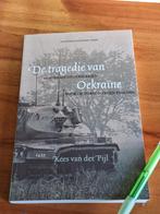 De tragedie Oekraïne Europa als opmarsgebied voor de oorlog, Ophalen of Verzenden, Tweede Wereldoorlog, Zo goed als nieuw, Overige onderwerpen