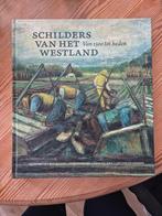 Maarten van der Schaft - Schilders van het Westland, Ophalen of Verzenden, Zo goed als nieuw, Maarten van der Schaft; Leo van Heijningen; Ton Immerzeel; Jo...