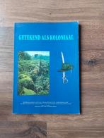 Getekend als Koloniaal - Nederlands-Indië - KNIL soldaat, Boeken, Oorlog en Militair, Ophalen of Verzenden, Algemeen, P. van Meel