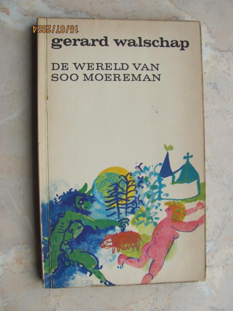 BOEK Gerard WALSCHAP roman De WERELD van SOO MOEREMAN IZGS, Gelezen, België, Gerard Walschap, Ophalen of Verzenden