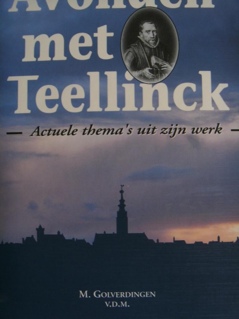 Avonden met Teellinck, M. Golverdingen v.d.m., Boeken, Godsdienst en Theologie, Ophalen of Verzenden, Nieuw, M. Golverdingen, Christendom | Protestants