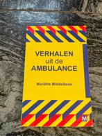Verhalen uit de Ambulance - Mariëtte Middelbeek, Boeken, Ophalen of Verzenden, Gelezen