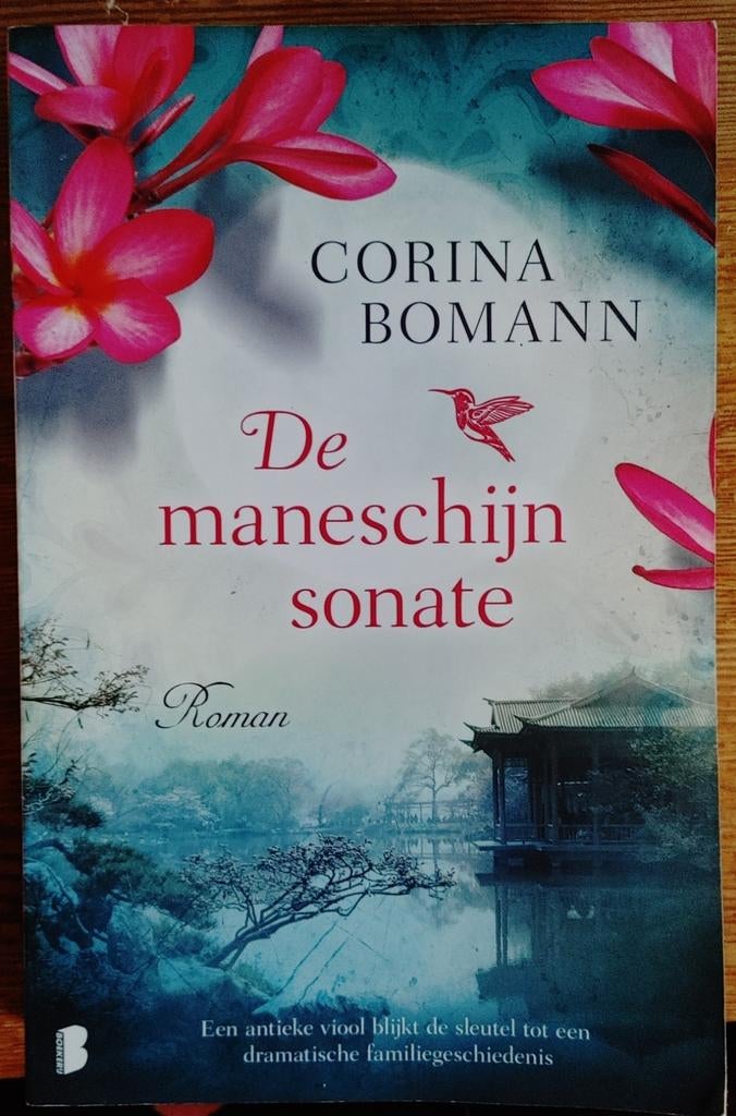 De Maneschijnsonate - Corina Bomann (Roman), Boeken, Ophalen of Verzenden, Gelezen, Corina Bomann, Europa overig