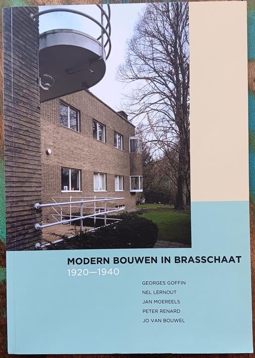 Modern Bouwen in Brasschaat 1920-1940, Diverse auteurs, Ophalen of Verzenden, Zo goed als nieuw, Stijl of Stroming
