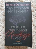 Renate Dorrestein mijn zoon heeft een seksleven en ik lees, Ophalen of Verzenden, Gelezen