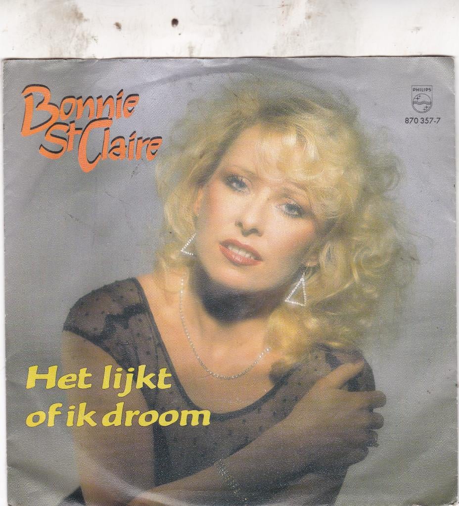 Bonnie St. Claire ( 1988 ), Ophalen of Verzenden, Zo goed als nieuw, 7 inch, Levenslied of Smartlap