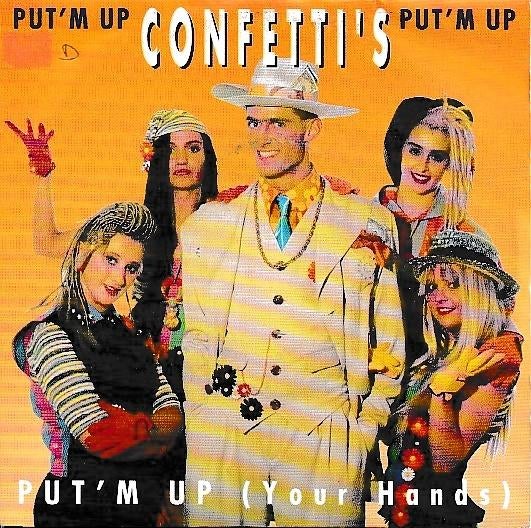 Confetti's - Put 'm up (your hands), Cd's en Dvd's, Vinyl Singles, Gebruikt, 7 inch, Single, Ophalen of Verzenden
