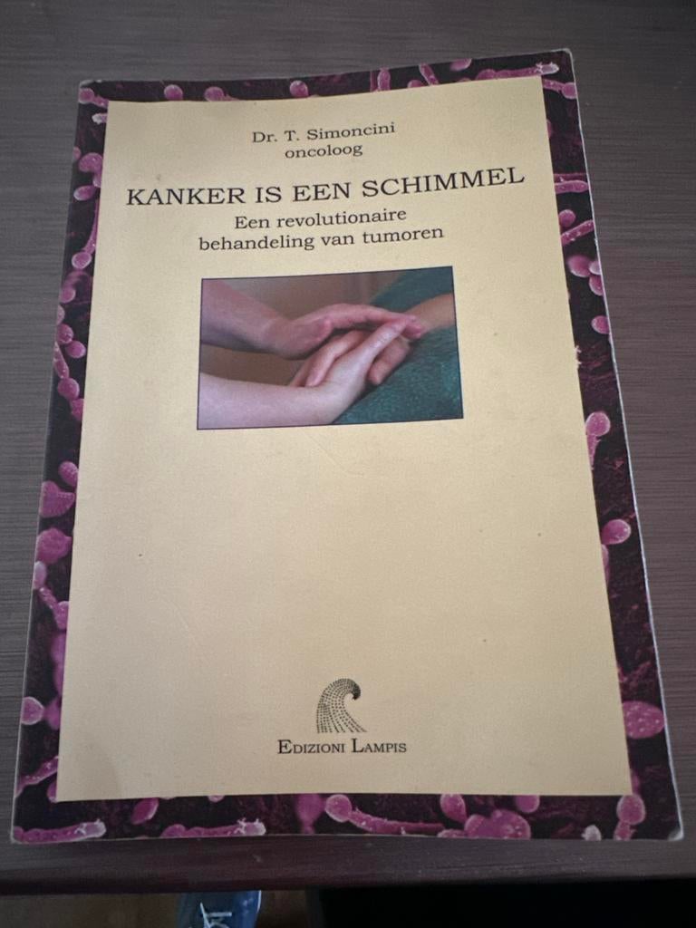 Kanker is een Schimmel - Dr. T. Simoncini (Gebruikt), Boeken, Ophalen of Verzenden, Gelezen, Overige typen