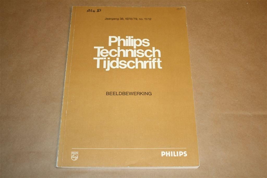 Philips Technisch Tijdschrift - Special Beeldbewerking 1979, Boeken, Techniek, Ophalen of Verzenden, Zo goed als nieuw, Bouwkunde