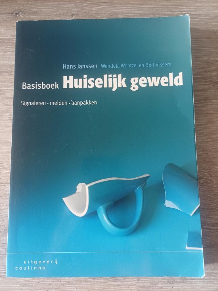 Basisboek Huiselijk Geweld - Hans Janssen, Boeken, Studieboeken en Cursussen, Gelezen, Hans Janssen, Wendela Wentzel, Bert Vissers