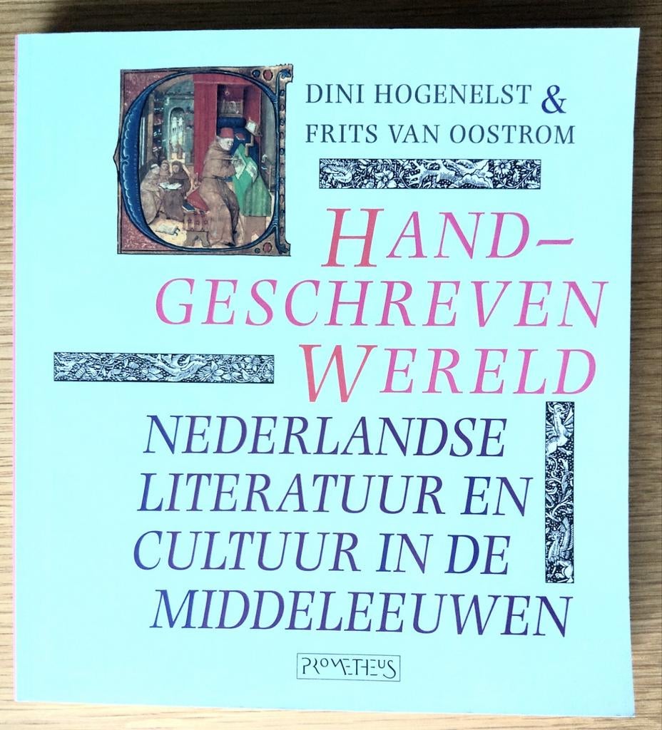 Handgeschreven wereld. Nederlandse literatuur Middeleeuwen., Ophalen of Verzenden, Zo goed als nieuw